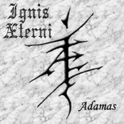 Ignis Aeterni : Adamas